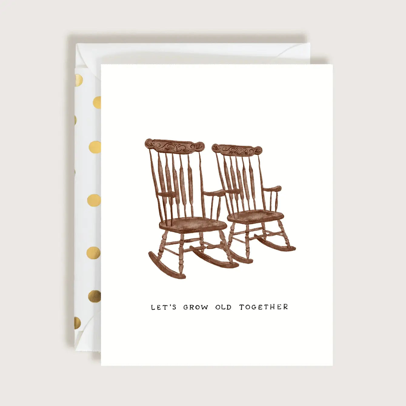 Let's Grow Old Together Greeting Card