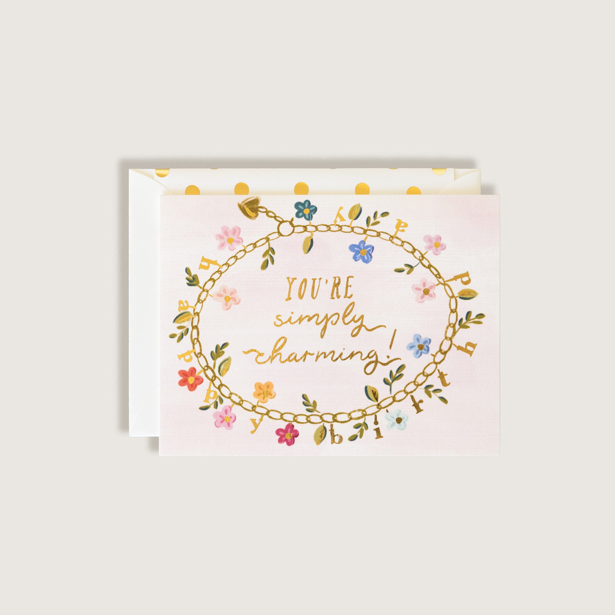 You're Simply Charming Birthday Greeting Card