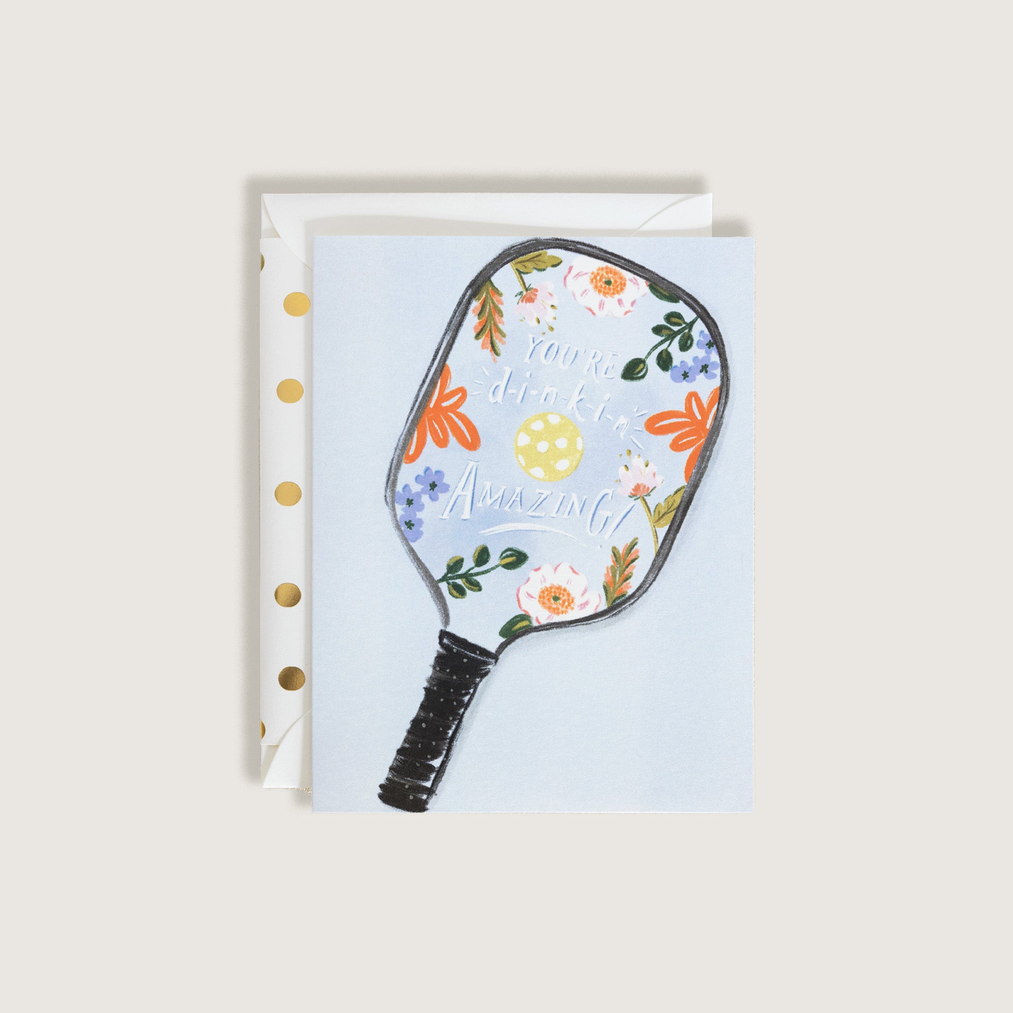 You're Dinkin' Amazing Pickleball Card