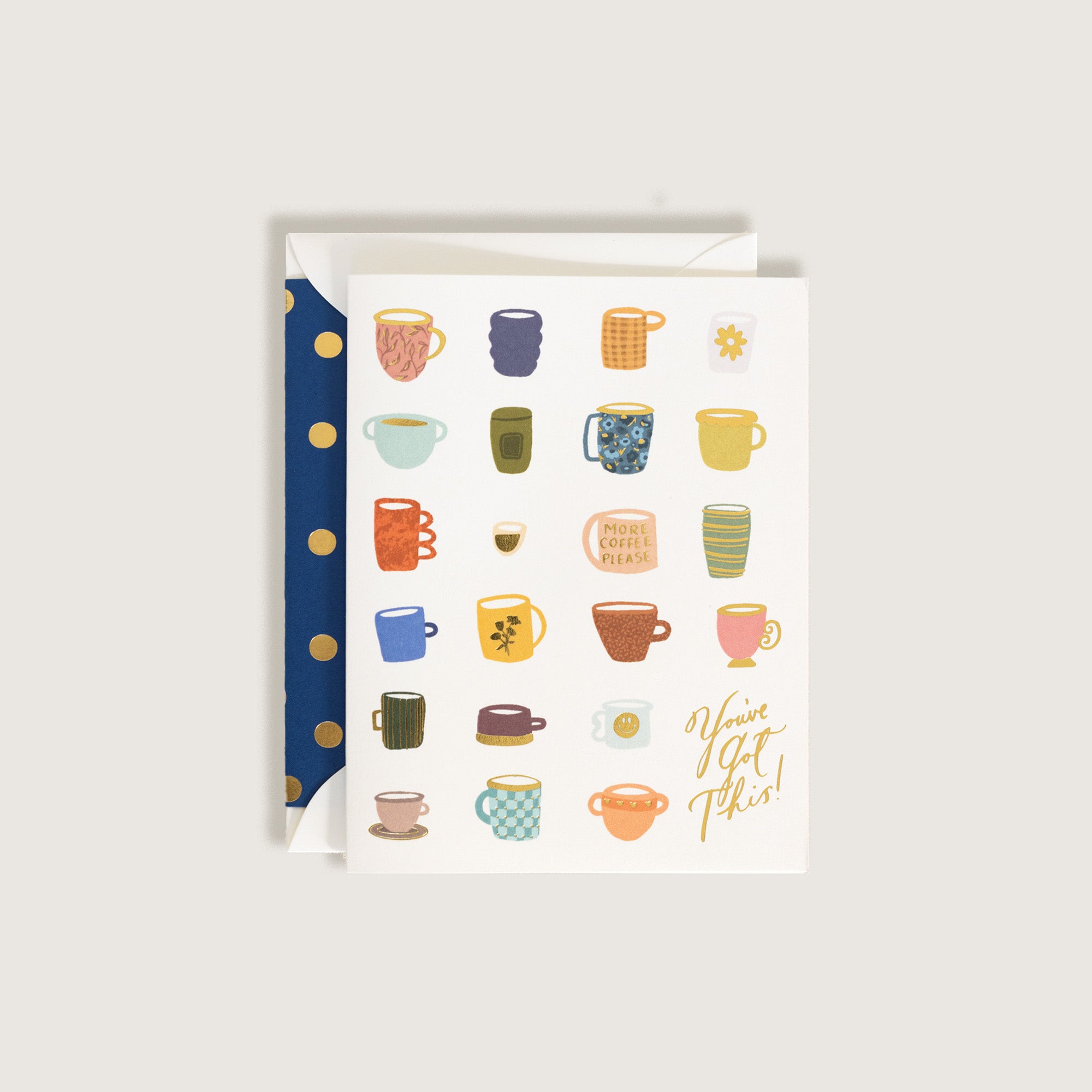 You've Got This! Coffee & Tea Greeting Card 